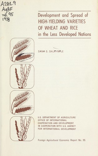 Cover for Development and spread of high-yielding varieties of wheat and rice in the less developed nations