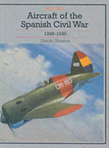 Cover for Aircraft of the Spanish Civil War, 1936-39