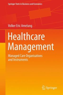 Cover for Healthcare Management Managed Care Organisations And Instruments