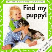 Cover for Find My Puppy! (Surprise, Surprise! Board Books)