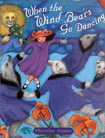 Cover for When the Wind Bears Go Dancing