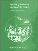 Cover for Politia Y Sociedad, Pensamiento Clasico/politics And Society, Classic Thoughts