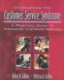 Cover for Overcoming the Customer Service Syndrome