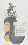 Cover for El hombre que abrazaba a los árboles