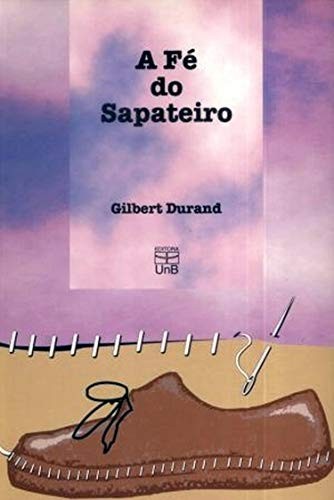 Cover for Fé do Sapateiro, A