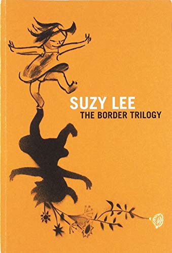 Cover for Suzy Lee - The Border Trilogy