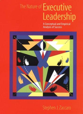 Cover for The Nature of Executive Leadership