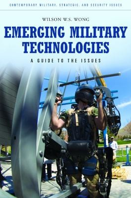 Cover for Emerging Military Technologies A Guide To The Issues
