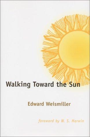 Cover for Walking toward the sun