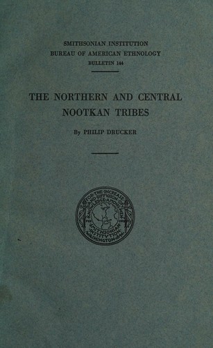 Cover for The northern and central Nootkan tribes.