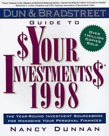 Cover for Dun & Bradstreet Guide to Your Investments 1998