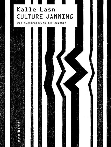 Cover for Culture Jamming - Das Manifest der Anti-Werbung