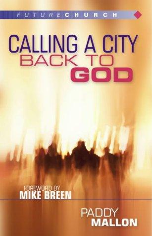 Cover for Calling A City Back To God