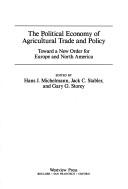 Cover for The Political economy of agricultural trade and policy