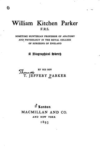 Cover for William Kitchen Parker, F.R.S.