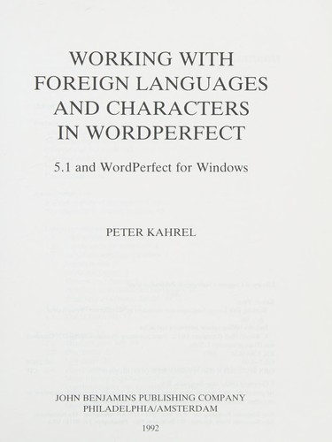 Cover for Working with foreign languages and characters in WordPerfect--5.1 and WordPerfect for Windows