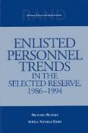 Cover for Enlisted personnel trends in the selected reserve, 1986-1994