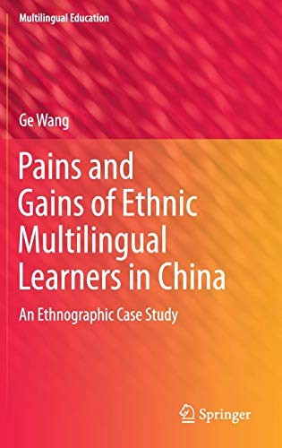 Cover for Pains and Gains of Ethnic Multilingual Learners in China