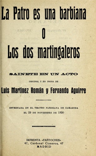 Cover for La Patro es una barbiana, o, Los dos martingaleros