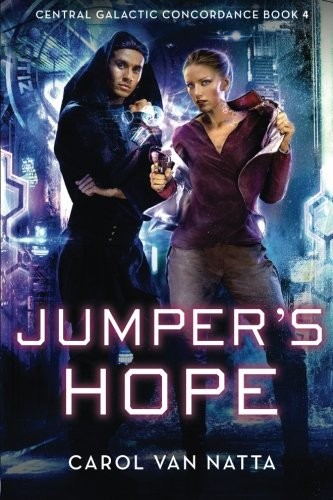 Cover for Jumper's Hope: Central Galactic Concordance Book 4 (Volume 4)