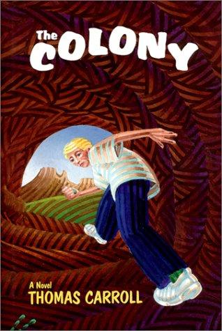 Cover for The colony