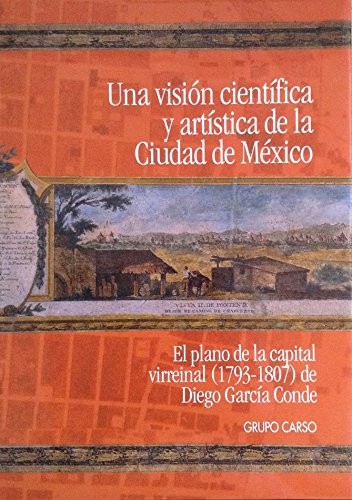 Cover for Una visión científica y artística de la ciudad de México