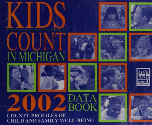 Cover for Kids Count in Michigan Data Book, 2002