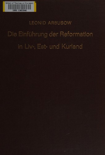Cover for Die Einführung der Reformation in Liv-, Est- und Kurland