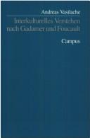Cover for Interkulturelles Verstehen nach Gadamer und Foucault