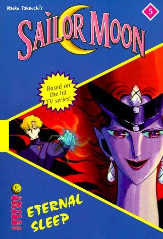 Cover for Eternal Sleep (Sailor Moon: The Novels, Book 5)