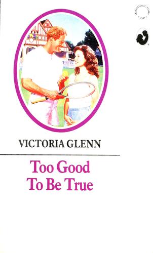 Cover for Too Good To Be True