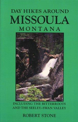 Cover for Day hikes around Missoula, Montana