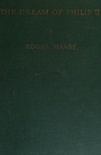 Cover for The dream of Philip II