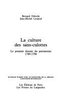 Cover for La Culture des sans-culottes: Le premier dossier du patrimoine 