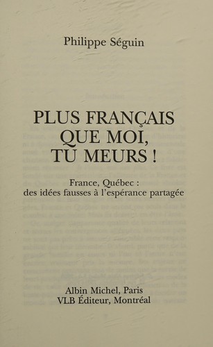 Cover for Plus Français que moi, tu meurs!