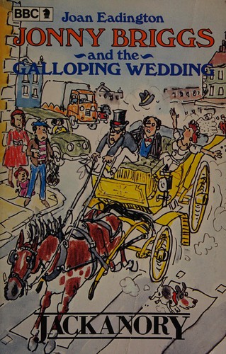 Cover for Jonny Briggs and the Galloping Wedding