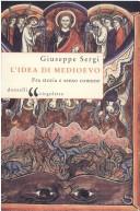 Cover for L' idea di Medioevo