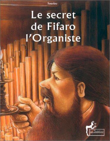 Cover for Le Secret de Fifaro l'organiste