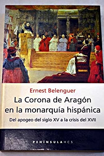 Cover for La corona de Aragón en la monarquía hispánica