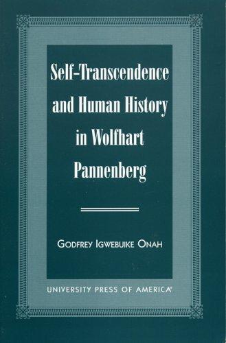 Cover for Self-Transcendence and Human History in Wolfhart Pannenberg