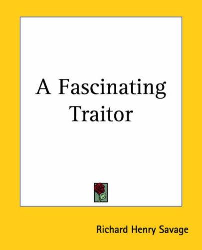 Cover for A Fascinating Traitor