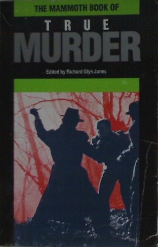 Cover for Mammoth Book of True Murder