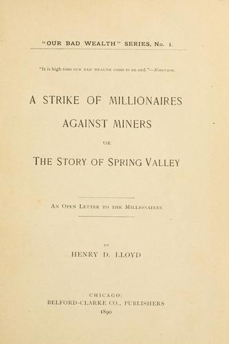 Cover for strike of millionaires against miners