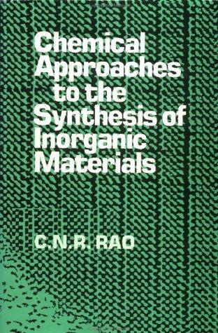 Cover for Chemical approaches to the synthesis of inorganic materials