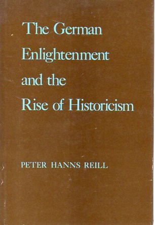 Cover for The German enlightenment and the rise of historicism