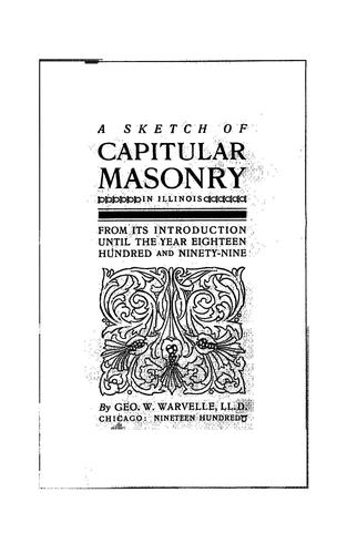 Cover for Sketch of capitular masonry in Illinois from its introduction until the year 1899