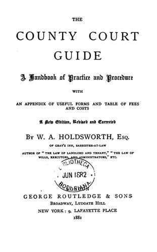 Cover for The County Court Guide: A Handbook of Practice and Procedure with an ...