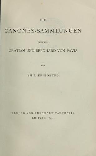 Cover for Die Canones-Sammlungen zwischen Gratian und Bernhard von Pavia