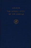 Cover for The Modern Study of the Mishna (Studia Post Biblica - Supplements to the Journal for the Study of Judaism , No 23)