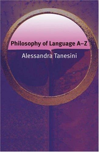 Cover for Philosophy of Language A-Z (Philosophy A-Z)